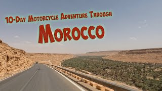 10-Day Motorcycle Adventure Through Morocco | Harley Davidson & BMW GS 1250s - 2024