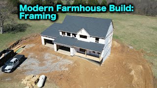 Modern Farmhouse Build: Framing