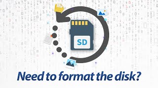 Need to format the disk? Save you file first! | SD Card Data Recovery