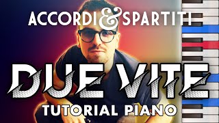 DUE VITE Tutorial Pianoforte - Marco Mengoni