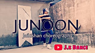 JUNOON - DIVINE | Dance Choreography by Jaikishan