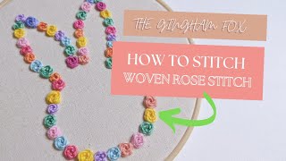 Woven Rose Stitch Tutorial | Embroidery