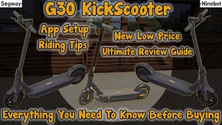 NineBot G30 Electric KickScooter Review | Unboxing | App Setup | Riding Tips & Guide For Summer 2023