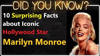 Merilyn Monroe Facts: Top 10 Mind-Blowing, Unbelievable And Amazing Fun Facts About Marilyn Monroe