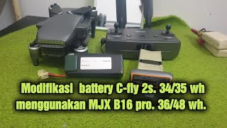 Modifikasi battery C-fly 2s . 3200 ( 36.48 Wh )