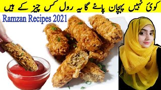 Unique Crispy Chicken Roll by food with Iqra | Ramadan speacial Recipe 2021 | Quick & Easy snack