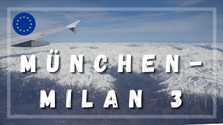 Lufthansa LH1856 from Munich (MUC) to Milan Malpensa (MXP) Full Flight - Part 3