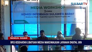 BPJS KESEHATAN LIBATKAN MEDIA MAKSIMALKAN LAYANAN DIGITAL JKN