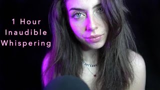 ASMR| 1H OF INAUDIBLE WHISPERING 💕