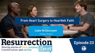 From Heart Surgery to Heartfelt Faith (ft. Luke Nolkemper)