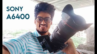 Sony A6400 | My New Camera | Best Budget Video camera | Sony A6400 Review