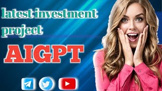 New Investment project AIGPT |Full review amazing platform