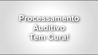 Processamento auditivo - episódio 03