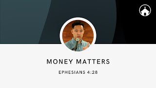 Money Matters | Ephesians 4:28 | GFC Sunday Service Livestream - Dec 3, 2023