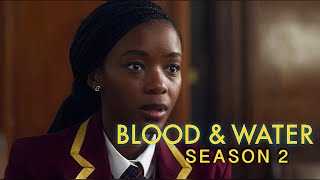 Blood & Water Season 2 in a nutshell