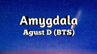 Amygdala - Agust D 💜😺😺💜 (BTS) | English Lyrics | BTS Songs #trending #13ammusings #btsarmy #suga