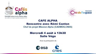 CAFE ALPHA - Rencontre avec Rémi CANTON