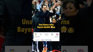 Unai Emery OWNS BAYERN MUNICH🔥 #football