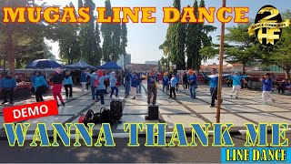 #DEMO #WANNA #THANK #ME #linedance | MUGAS #semarang - 2HF Dance #Community - #gortrilombajuang