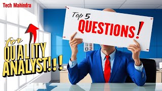 Tech Mahindra quality analyst top 5 interview questions with  sample answers | interview