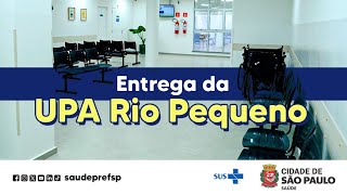 Entrega da UPA Rio Pequeno