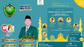 Talkshow Al Washliyah Menyapa Umat (YA SALAM) Serial 44 Tema : "MUHASABAH RAMADHAN 1443 H"