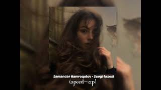 Samandar Hamroqulov - Sevgi fazosi(speed up)