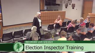 Election Official Training for the August 13, 2024, Partisan Primary