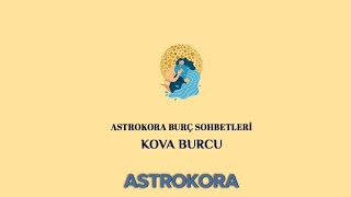 Mart Ayı Astrokora Kova Burcu Sohbeti