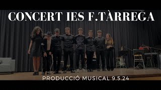 ✅CONCERT PRODUCCIÓ MUSICAL, IES F.TÀRREGA