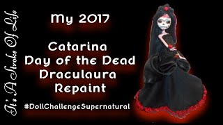 My 2017 Catarina Day of the Dead Doll #DollChallengeSupernatural #shorts