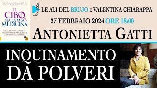 INQUINAMENTO DA POLVERI. Con Antonietta Gatti e Valentina Chiarappa