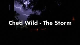 Ched Wild - The Storm