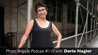 Dorie Hagler - Photo Brigade Podcast #115