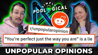 Unpopular Opinions - SimplyPodLogical #58