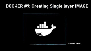 Docker Creating single layer image