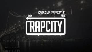 Nell   Cross Me Freestyle   YouTube