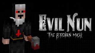 Minecraft addon. Evil Nun The Broken Mask. V2