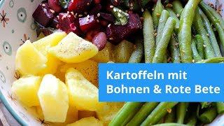 Kartoffeln, grüne Bohnen, Rote Bete (ganze Pflanze) und Kidneybohnen #gesunderezepte #veganrecipes