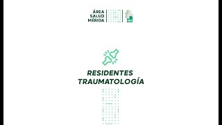 RESIDENTES TRAUMATOLOGIA