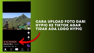 Cara Upload Foto di TikTok Agar Tidak Ada Logo Hypic