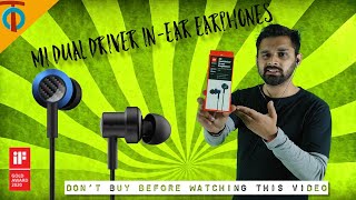 MI Dual Driver Earphones Unboxing & Review | Watch Before Buy |