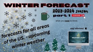 Winter Forecast 2023 - 2024 #1