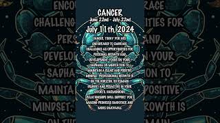 July 11th, 2024 #cancerhoroscope #dailyhoroscope  #dailyastrologyhoroscope #zodiac  #zodiacuniverse