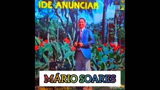 MÁRIO SOARES  (IDE ANUNCIAR/LP COMPLETO )