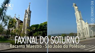 Recanto Maestro, São João do Polêsine e Faxinal do Soturno - Rio Grande do Sul