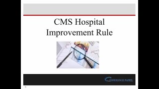 CMS Hospital Improvement FINAL Rules - Nursing, Medical Records, Infection Control, QAPI, and more