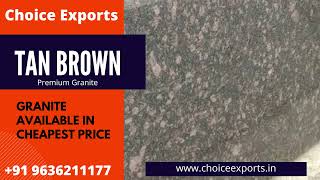 Tan Brown Granite || Premium Quality Marble || Call Now : +91 9636211177