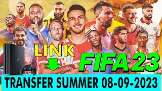 PS4 FIFA 23 Last Transfer Summer 08-09-2023