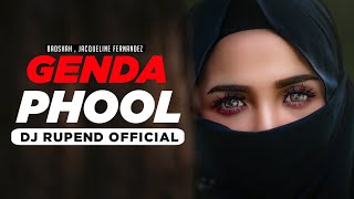 Dj Rupend - Genda Phool - Badshah , Jacqueline Fernandez - ( Tapori Remix )